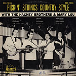 Pickin' Strings Country Style with The Hachey Brothers & Mary-Lou