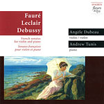 Faur, Leclair, Debussy: Sonates franaises pour violon et piano