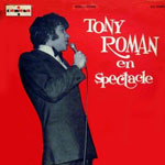 Tony Roman en spectacle