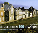 Québec en 100 chansons (1900-1960)
