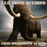 Gros mammouth album, turbo