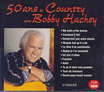 50 ans de Country avec Bobby Hachey