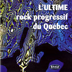 Ultime rock progressif du Qubec, L'
