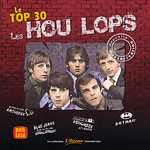 Top 30, Le - Les Hou-Lops