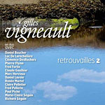 Retrouvailles 2 - Gilles Vigneault