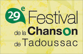 29e Festival de la Chanson de Tadoussac